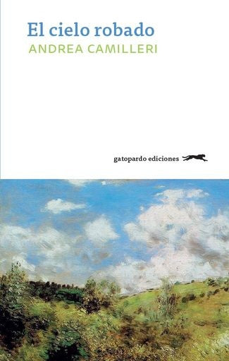EL CIELO ROBADO | CAMILLERI ANDREA