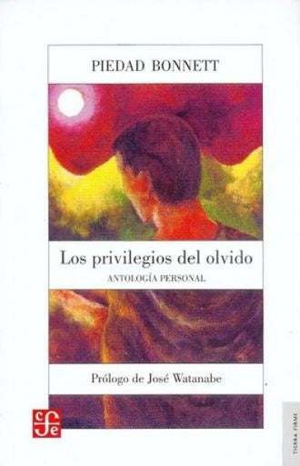PRIVILEGIOS DEL OLVIDO, LOS | Piedad Bonnet Vlez