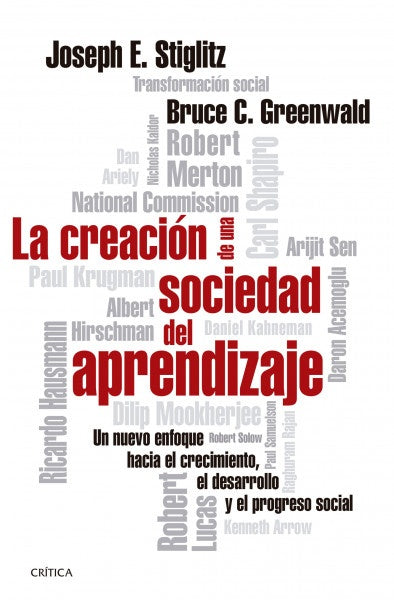 La creacion de una sociedad del aprendizaje | Joseph E. Stiglitz