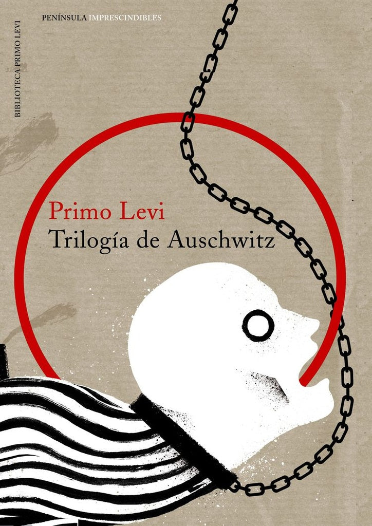 TrilogÍa de Auschwitz | Primo Levi