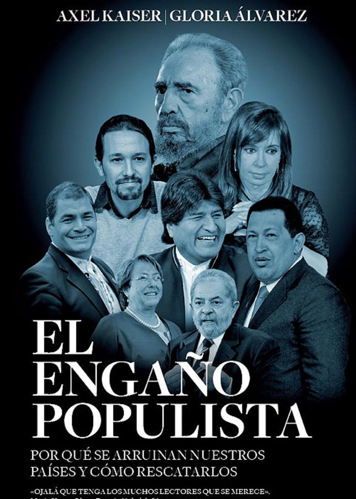 El engaño populista | Gloria Álvarez Cross