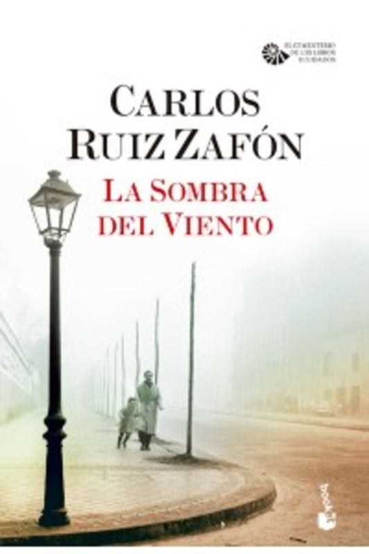 La sombra del viento | Carlos Ruiz Zafón