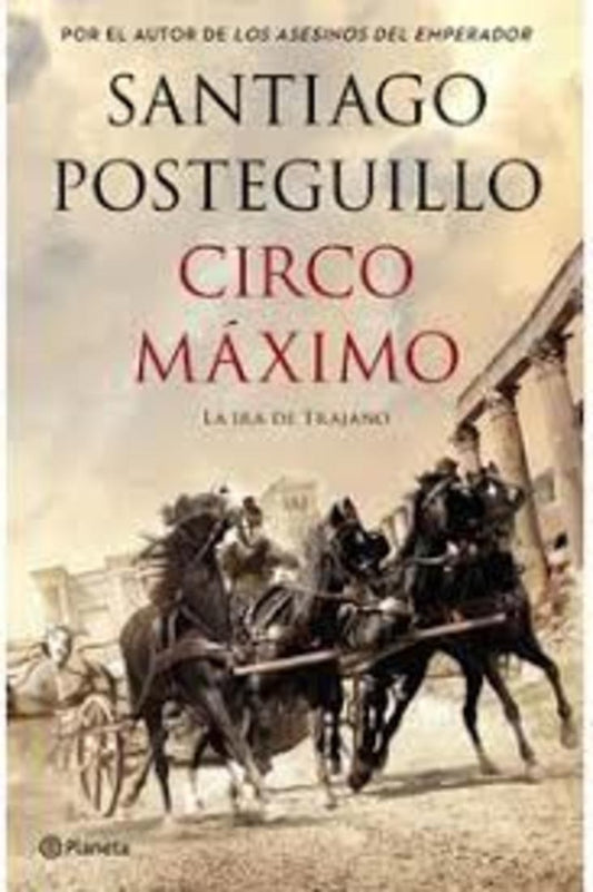 Portada de libro “Circo Máximo” de Santiago Posteguillo, con escena de gladiadores
