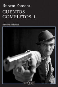 Cuentos completos 1 | Rubem Fonseca