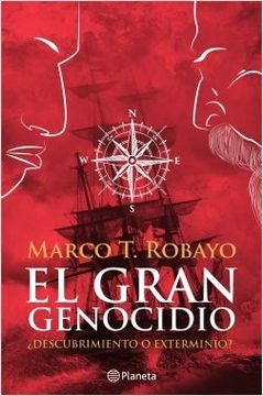 El Gran Genocidio | Marco T Robayo