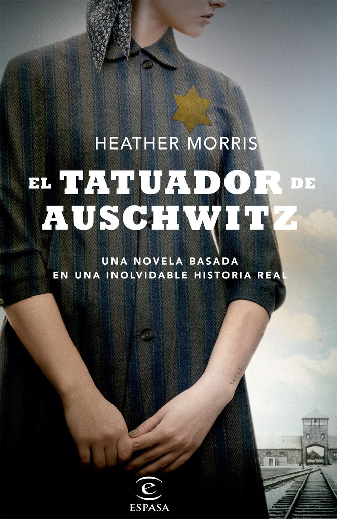 El tatuador de Auschwitz | Heather Morris