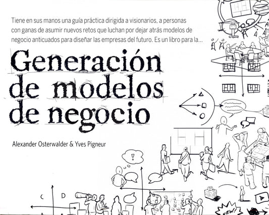 Generación de modelos de negocio | Alexander Osterwalder