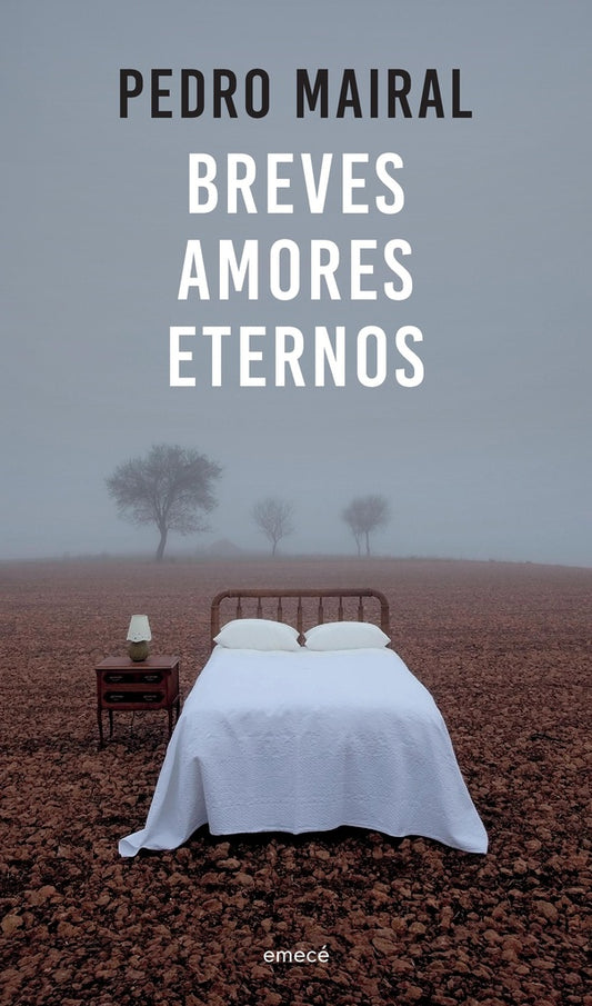 Breves amores eternos | Pedro Mairal