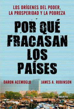 Por qué fracasan los países | James A. Robinson