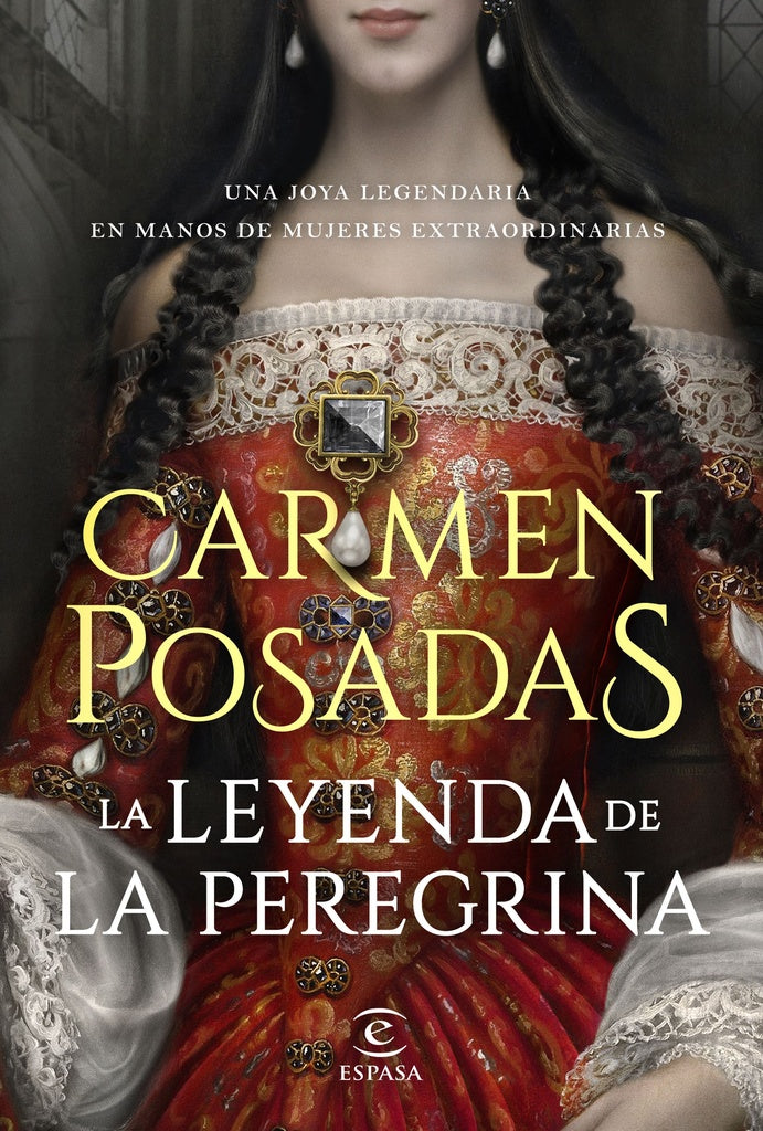 La leyenda de la Peregrina | Carmen Posadas