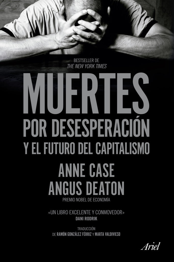 Muertes por desesperación y el futuro del capitalismo | Anne Case y Angus Deaton