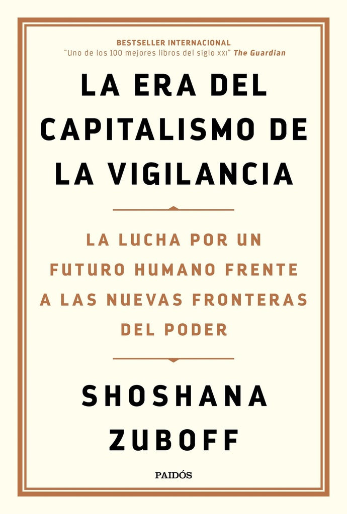 La era del capitalismo de la vigilancia | Shoshana Zuboff