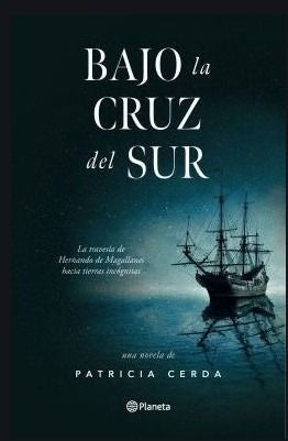 Bajo la Cruz del Sur | Patricia Cerda