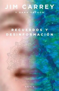 Recuerdos y desinformación | Jim Carrey