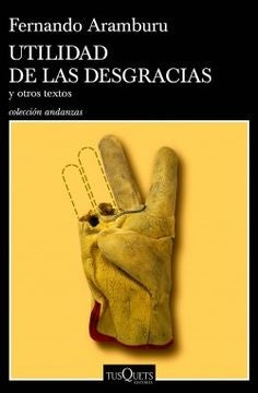 Libro Utilidad de las desgracias, portada amarilla con mano y texto legible
