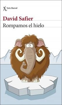 Rompamos el hielo | David Safier