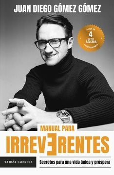 Manual para irreverentes | Juan Diego Gómez Gómez