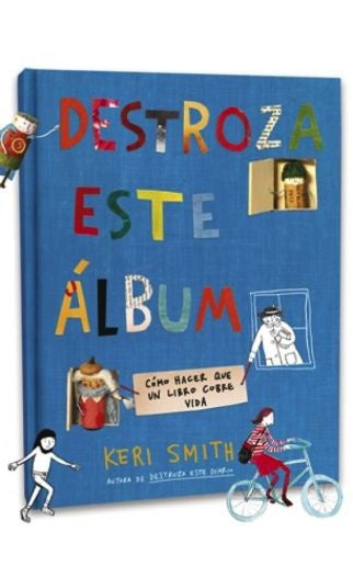 Destroza este álbum | Keri Smith