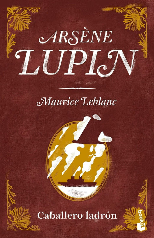 Arsène Lupin, caballero ladrón | Maurice Leblanc