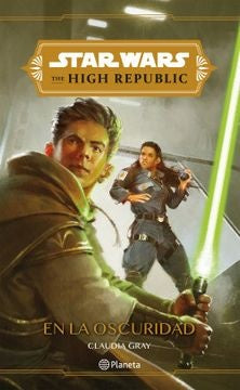 Star Wars. High Republic. En la oscuridad | Star Wars
