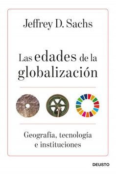 Las edades de la globalización | Jeffrey D. Sachs