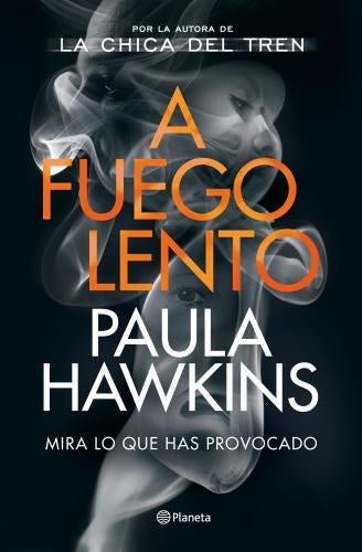 A fuego lento  | Paula Hawkins