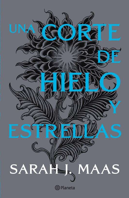 Una corte de hielo y estrellas (Nueva Edición) | Sarah J. Maas