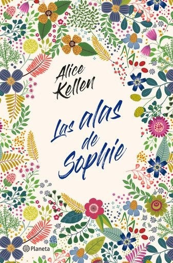 Las alas de Sophie | Alice Kellen