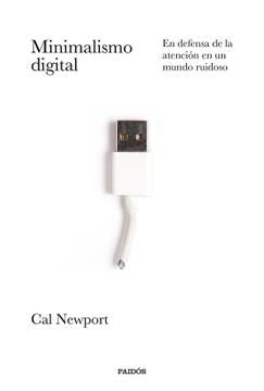 Minimalismo digital | Cal Newport