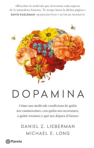Dopamina | Daniel Z. Lieberman | Michael E. Long