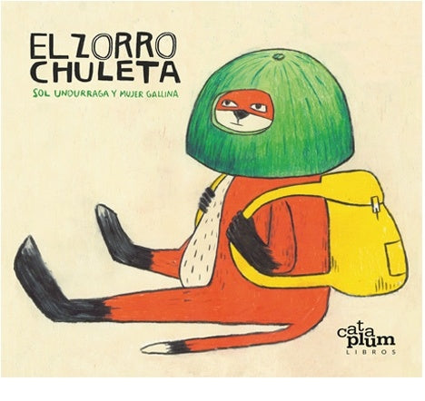 El zorro chuleta | Sol Undurraga/Mujer gallina