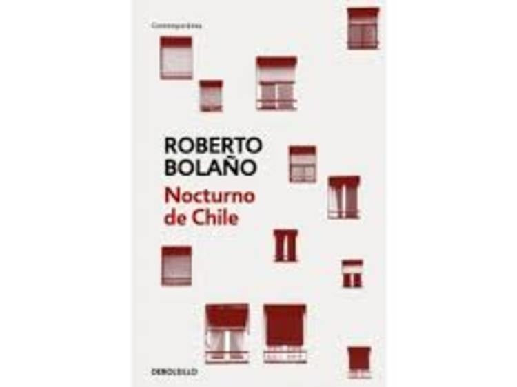 NOCTURNO DE CHILE | Roberto Bolaño