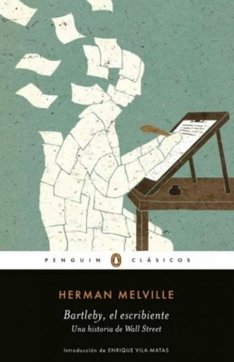 BARTLEBY EL ESCRIBIENTE | HERMAN MELVILLE