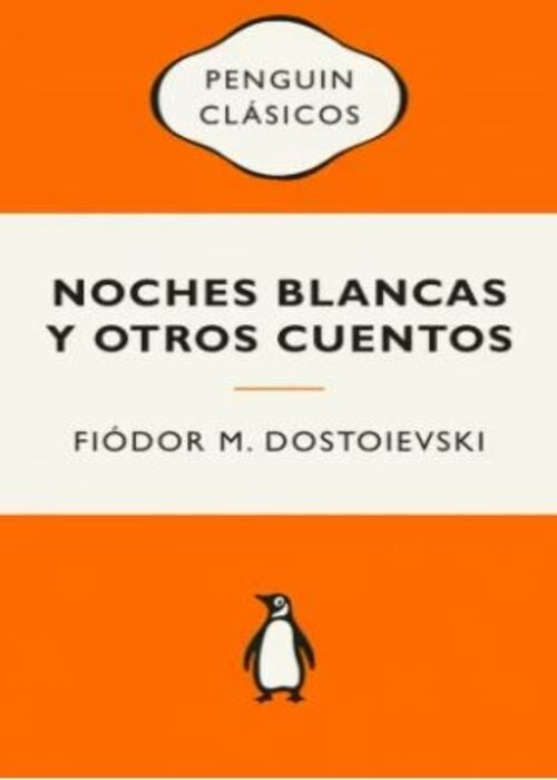 NOCHES BLANCAS Y OTROS CUENTOS (VINTAGE) | Fiódor M. Dostoievski