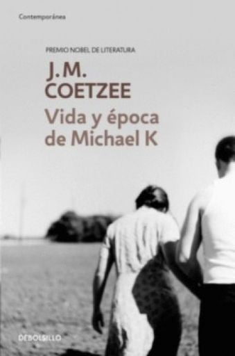 VIDA Y EPOCA DE MICHAEL K | J.M. Coetzee