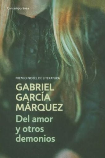 DEL AMOR Y OTROS DEMONIOS | GABRIEL/RIVERA  LUISA GARCIA MARQUEZ