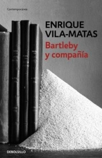 BARTLEBY Y COMPAÑÍA | Enrique Vila-Matas
