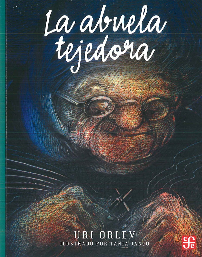 LA ABUELA TEJEDORA | Uri Orlev
