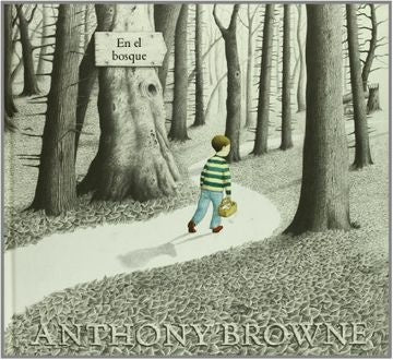 EN EL BOSQUE | ANTONY BROWNE