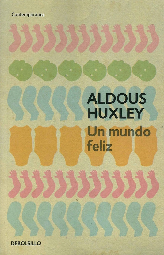UN MUNDO FELIZ (DB) | Aldous Huxley