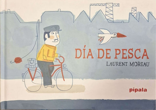 DÍA DE PESCA | MOREAU Laurent