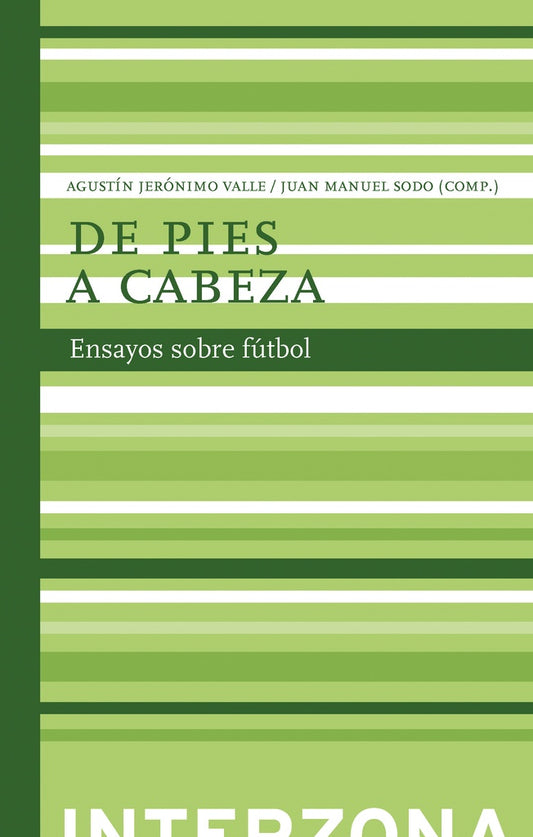 De pies a cabeza | Agustín Jerónimo Valle