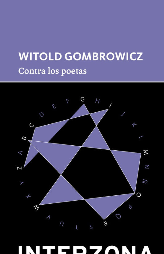 CONTRA LOS POETAS | WITOLD GOMBROWICZ