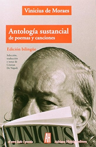 Antología Sustancial de Poemas y Canciones | Vinicius de MORAES