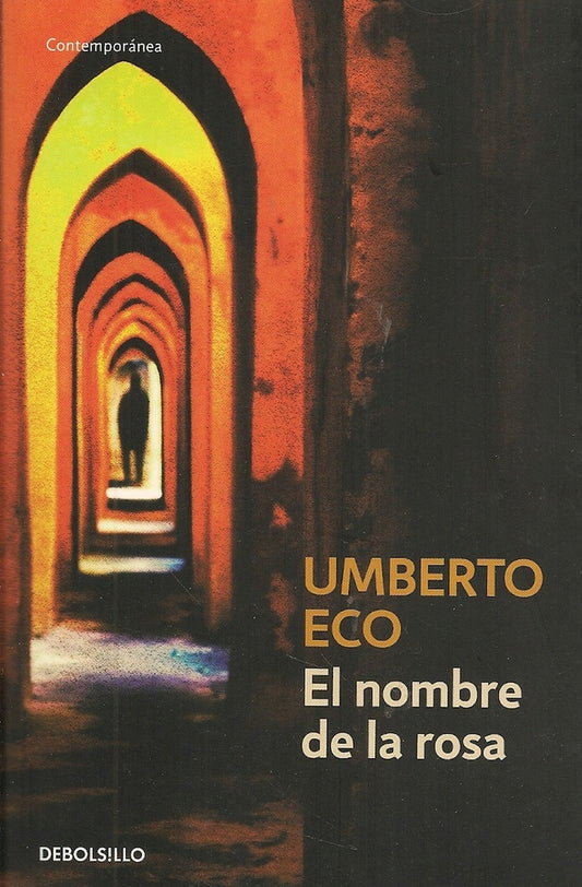 NOMBRE DE LA ROSA, EL | Umberto Eco