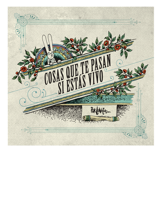 Cosas que te pasan si estás vivo | Liniers