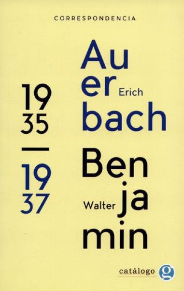 Correspondencia Walter Benjamin-Erich Auerbach | Auerbach Benjamin