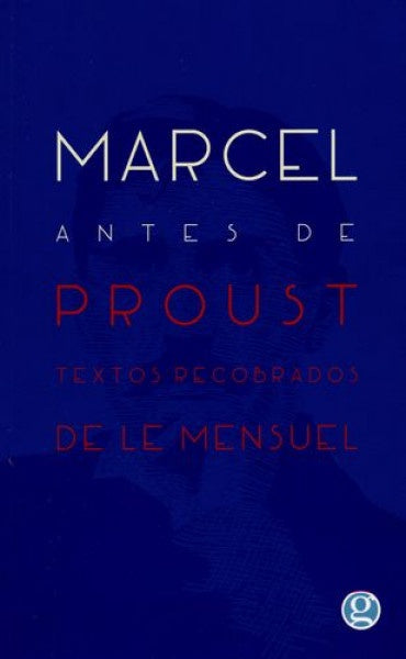 Marcel antes de Proust | MARCEL PROUST