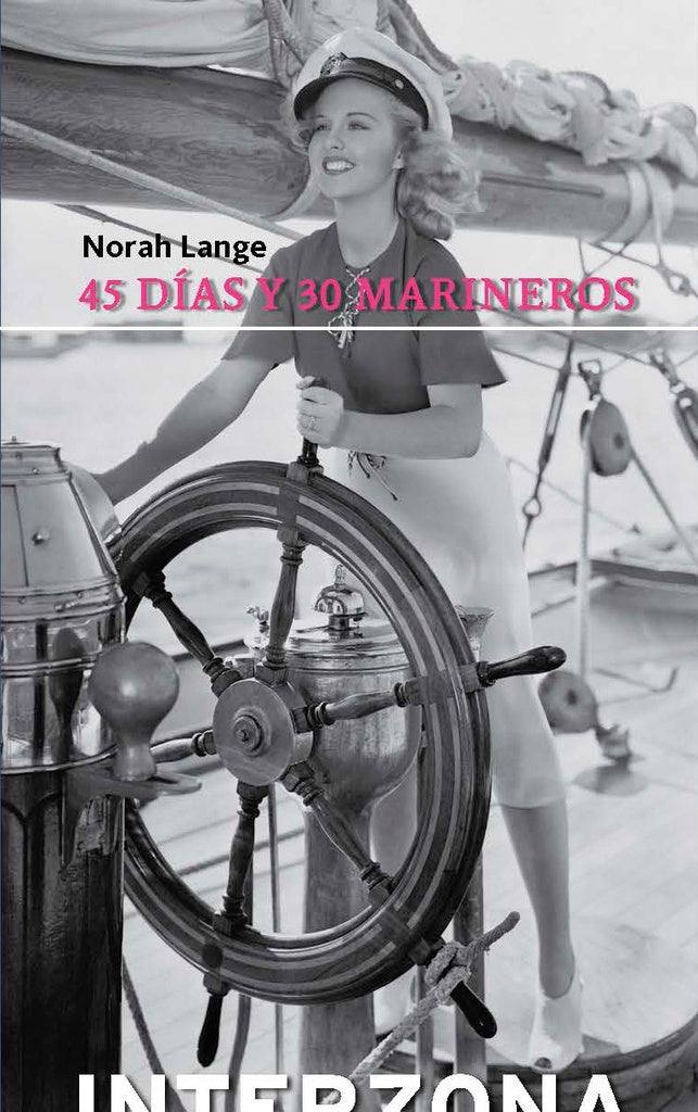 45 DIAS Y 30 MARINEROS | NORAH LANGE