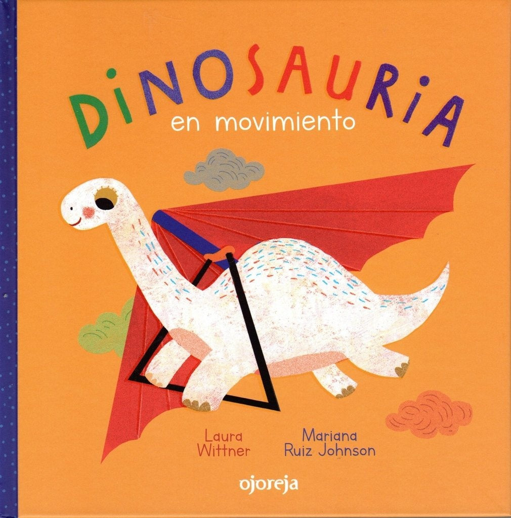 Dinosauria en movimiento | Laura Wittner/ Mariana Ruiz Johnson